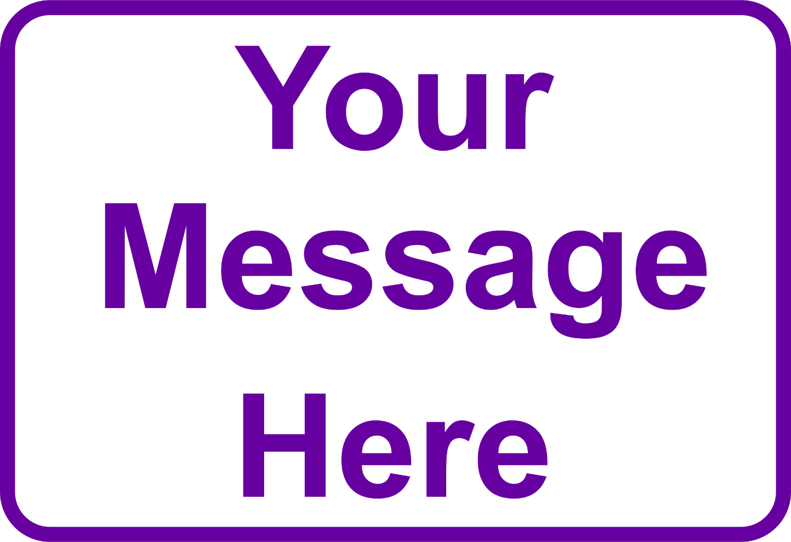 New Personalized Aluminum Metal Sign Customized With Custom Text 8″ x 12″ Size