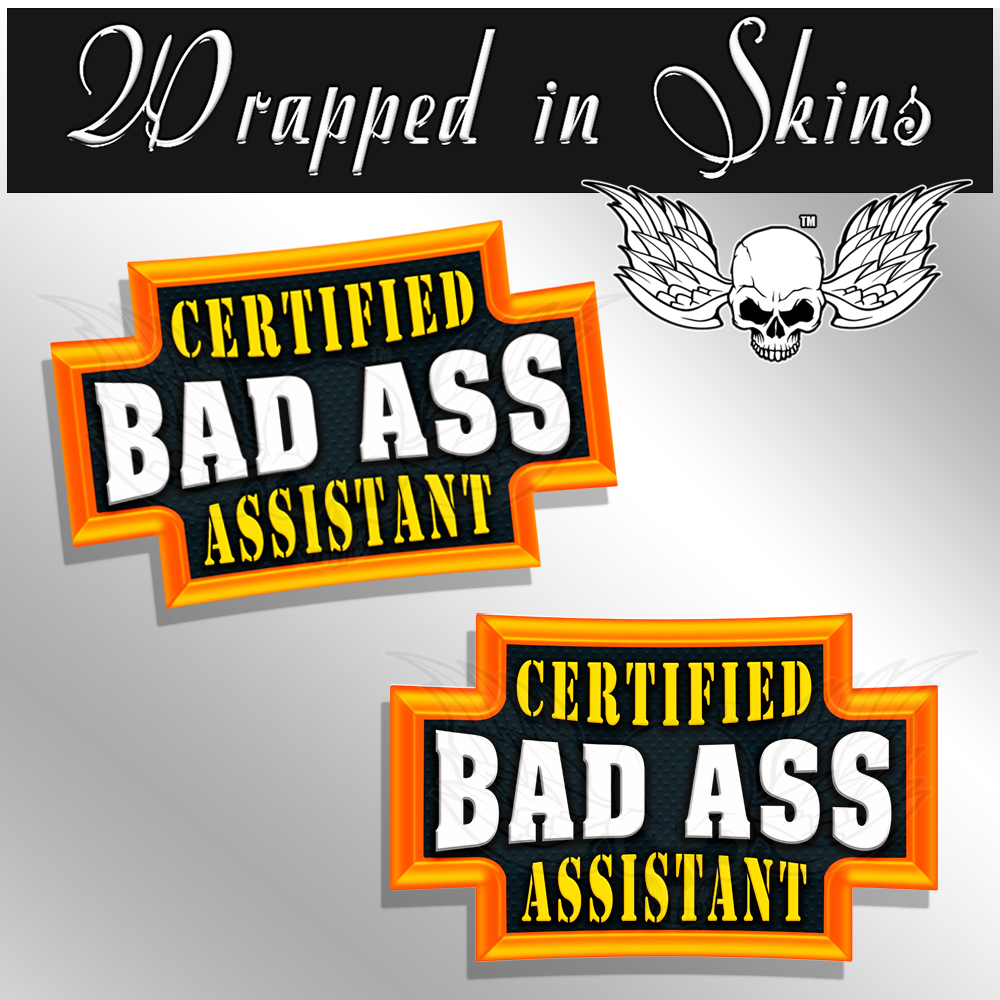 Assistant Certified Bad Ass Hard Hat Decals Funny Helmet Stickers 2 PACK