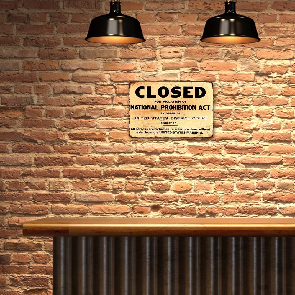 Closed Prohibition Vintage Retro Reproduction Gift 8×12 Metal Sign 108120067026