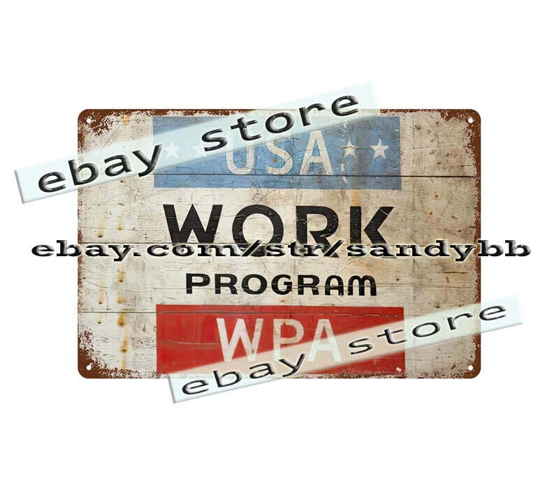 WWII WPA USA work program metal tin sign mechanic shop decor