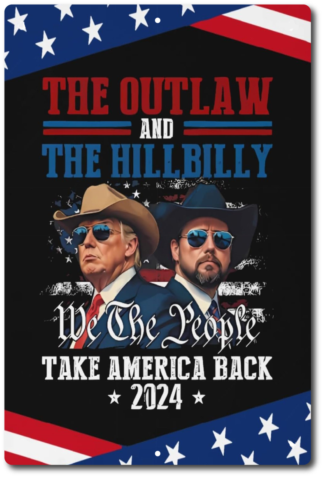 2024 Tin Metal Sign Trump DONALD TRUMP The Outlaw Hillbilly Trump Vance 2024 Won