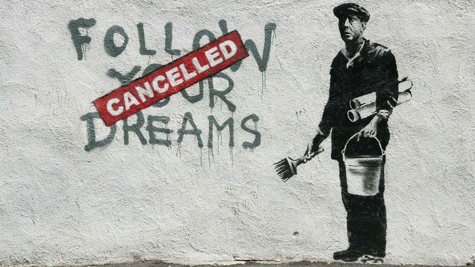 BANKSY “Follow Your Dreams CANCEL” Reproduction on Canvas Ready To Hang 12 X 18