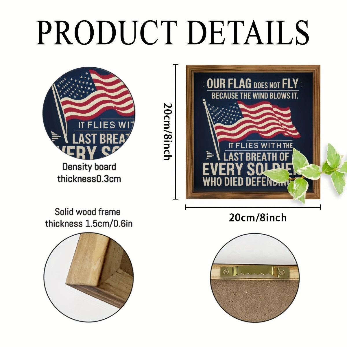 Our Flag Does Not Fly Patriotic Soldier Wooden Plaque 4th Of July USA Flag Decor