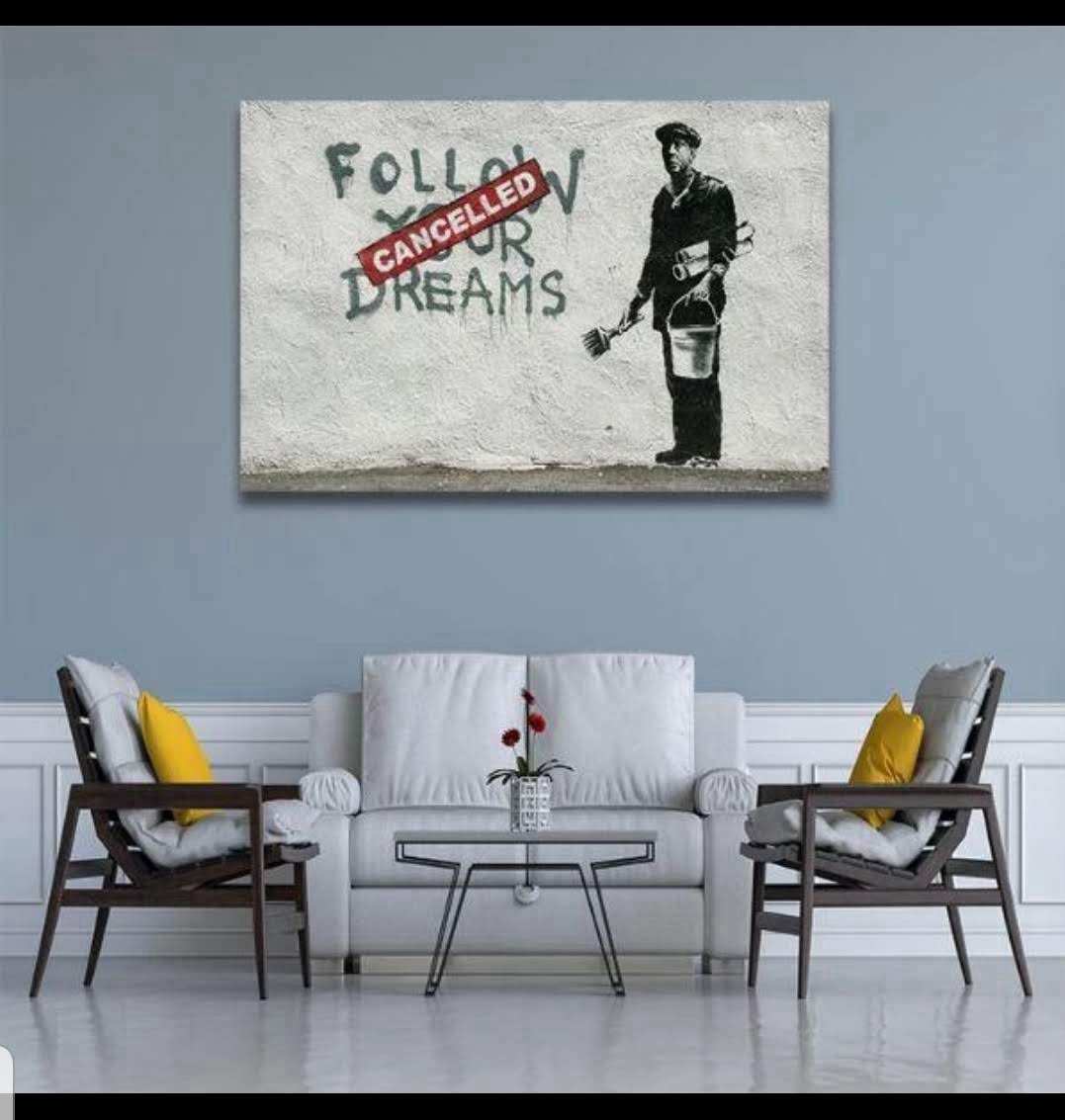 BANKSY “Follow Your Dreams CANCEL” Reproduction on Canvas Ready To Hang 12 X 18