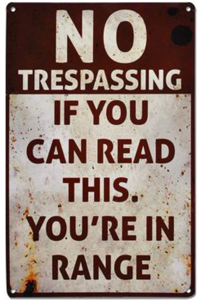 No Trespassing Read This You Are in Range Funny 8×12 Aluminum Metal Warning Sign