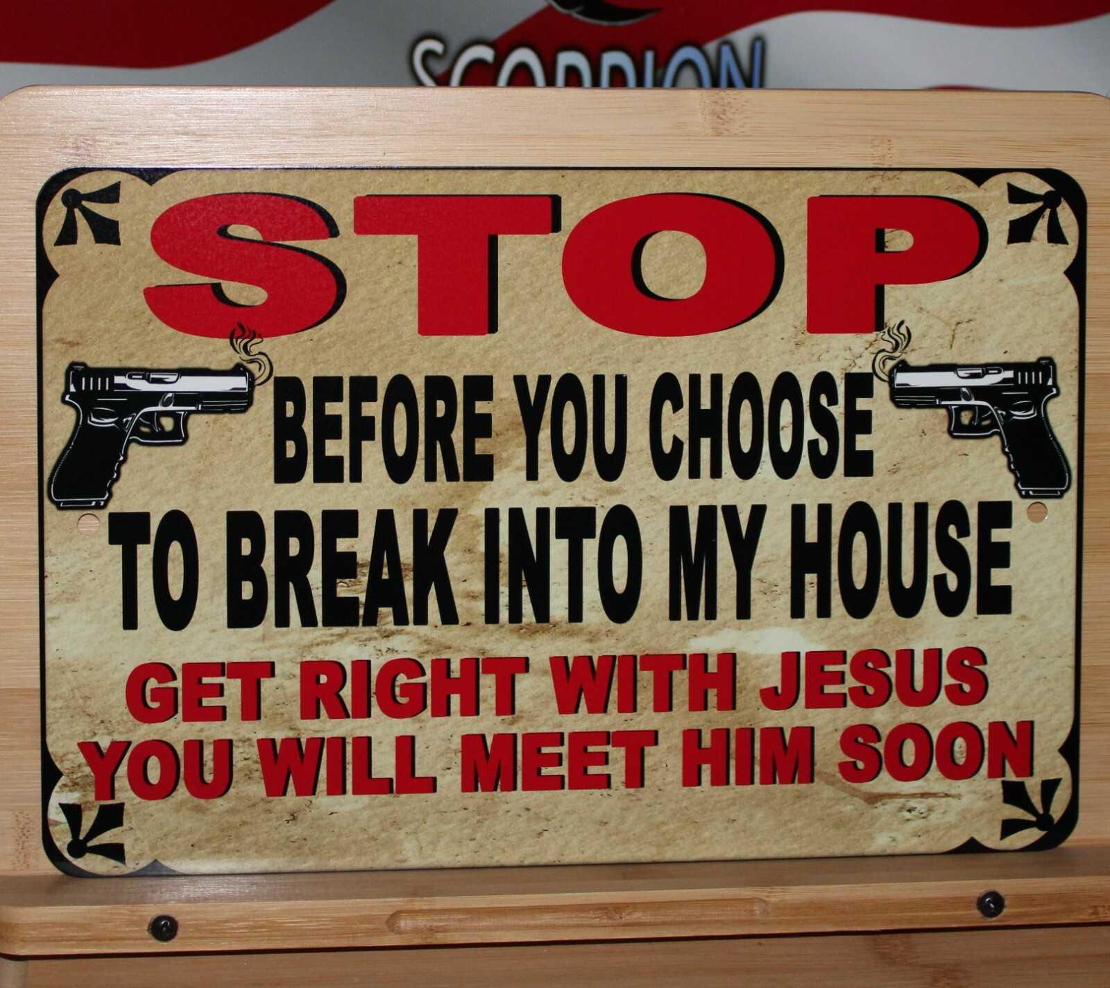 STOP Before You Choose to Break Into My House Aluminum Sign 8x 12 in