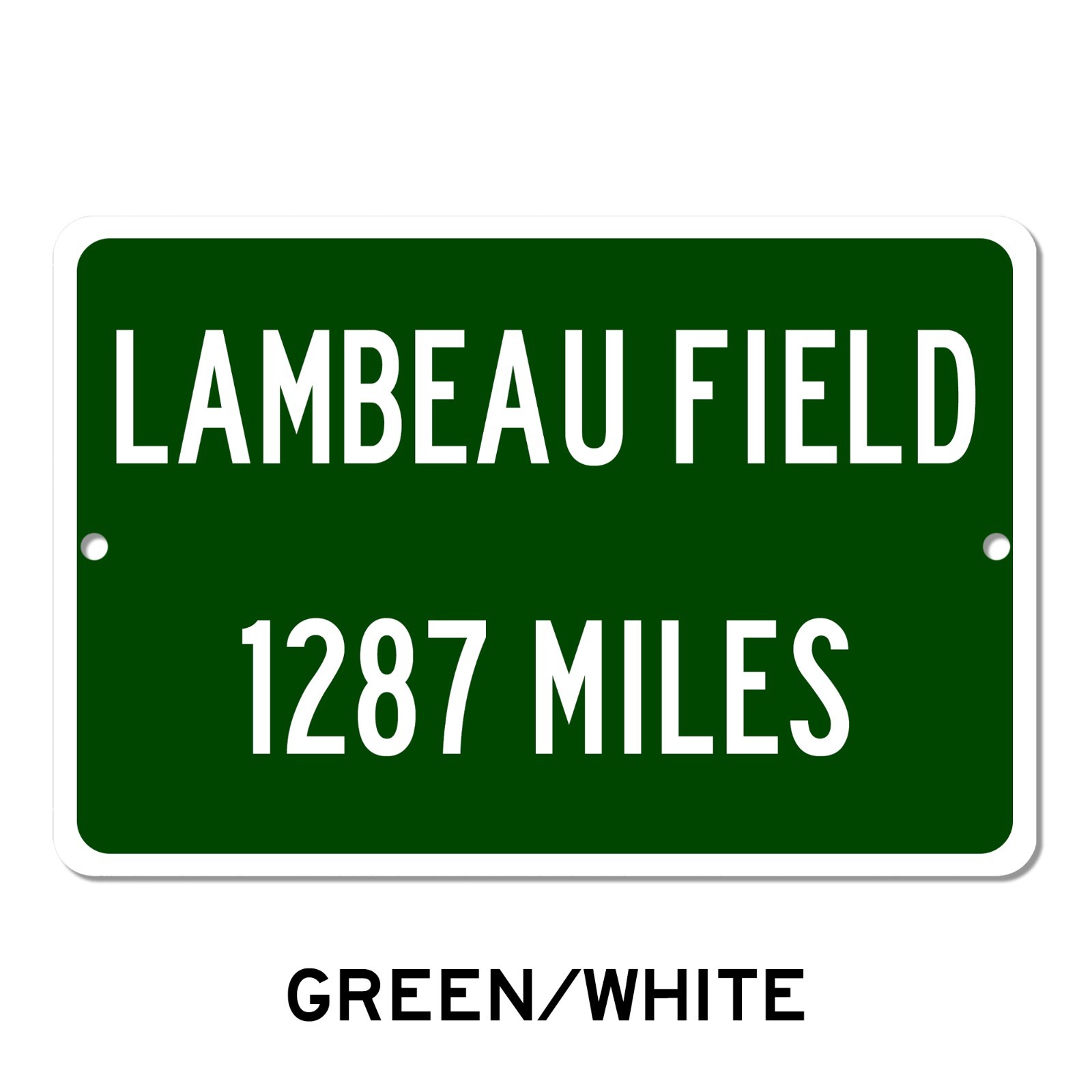 Custom Lambeau Field Distance Sign Green Bay Packers Fan Mileage Road Sign Gift