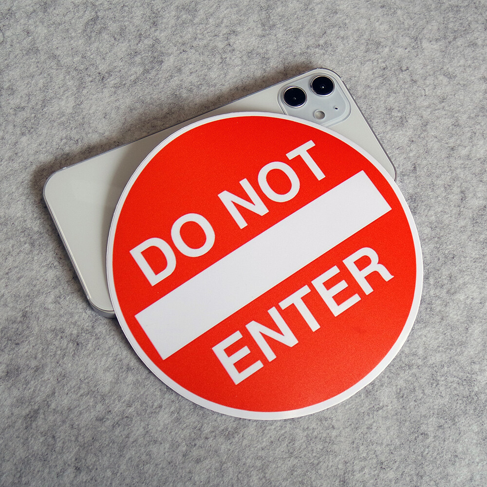 Do Not Enter Vinyl Decal Warning Sign Home Office Car Door Window Sticker 5 inch