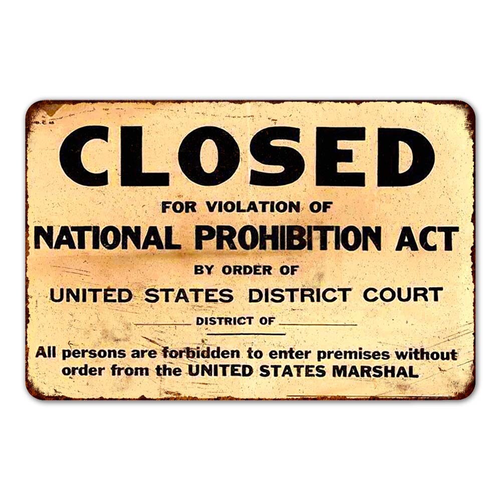 Closed Prohibition Vintage Retro Reproduction Gift 8×12 Metal Sign 108120067026