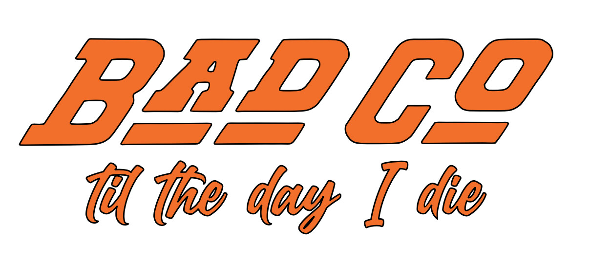 Bad Company Til The Day I Die Vinyl Decal-Many Sizes/Colors Buy 2 Get 1 FREE