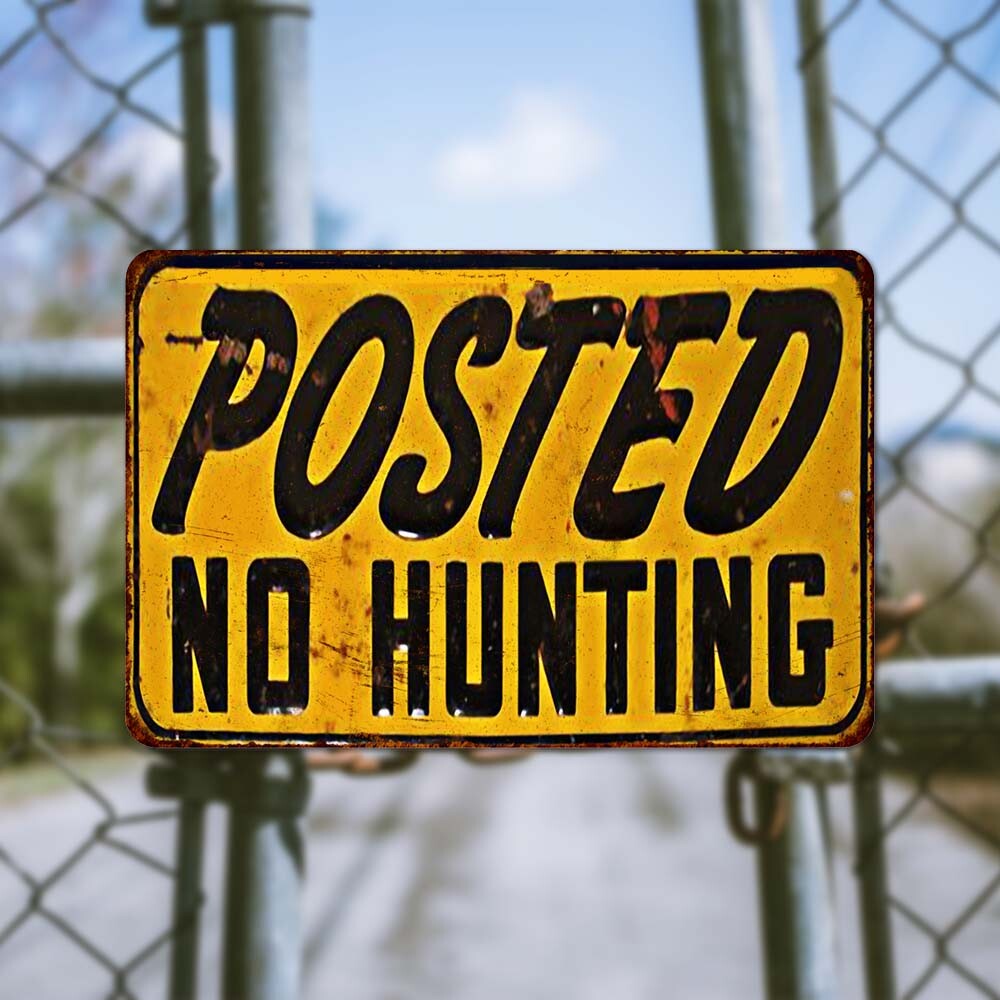 Posted NO Hunting Sign Vintage Retro Reproduction Prohibited Cabin 108120067024