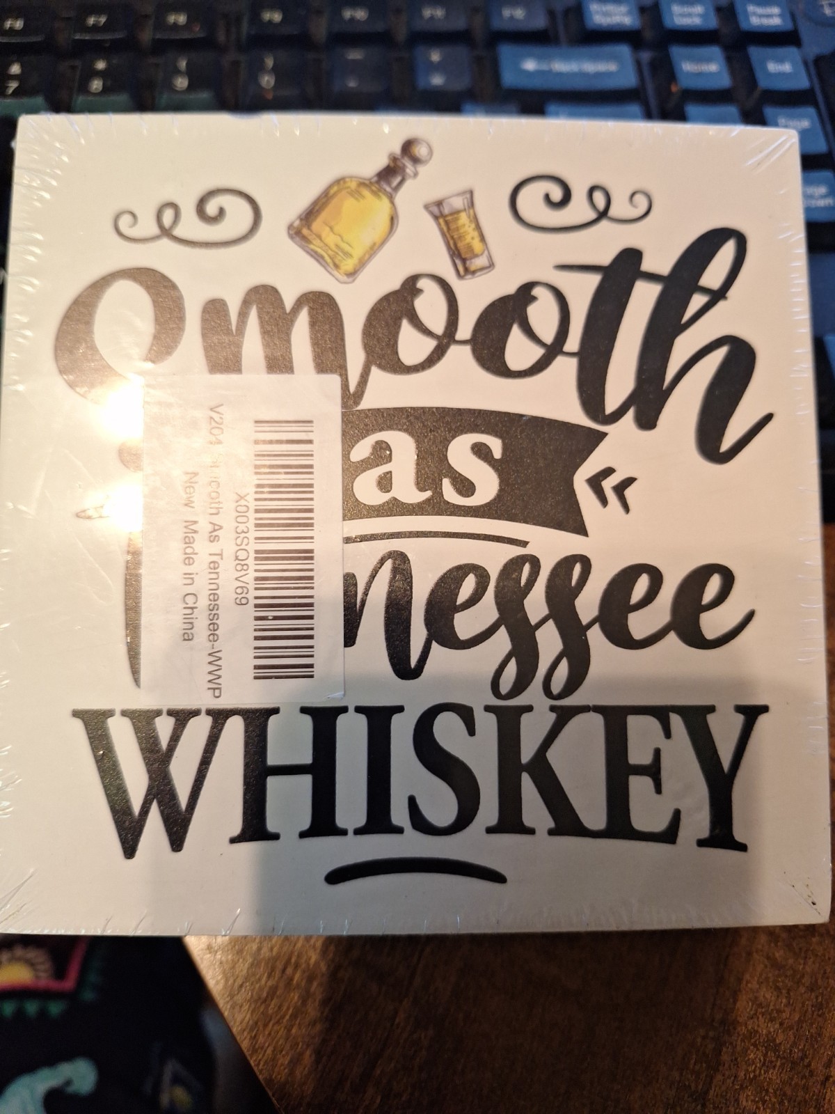 Wooden Plaque Smooth As Tennessee Whiskey