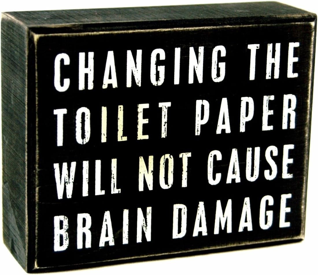 Classic Box Sign, 5 x 4-Inches, Changing The Toilet Paper