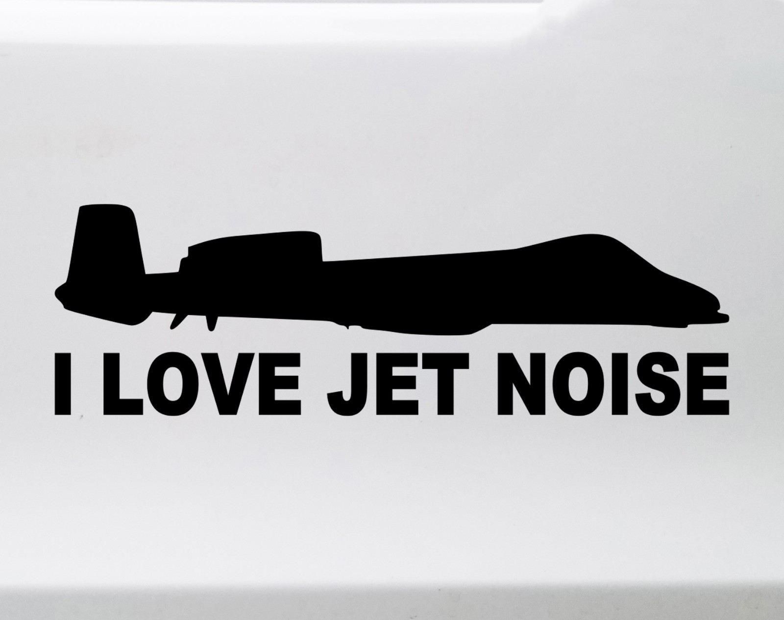 I Love Jet Noise Vinyl Sticker Decal Military Fighter Jet Silhouette A-10 Style