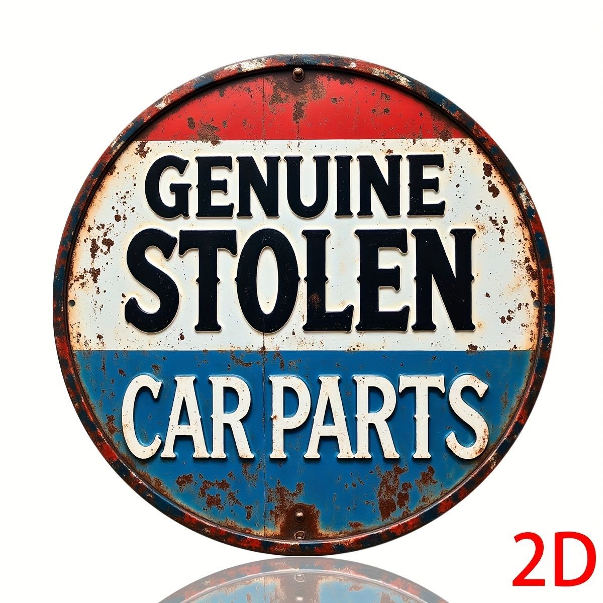 Round Genuine Stolen Car Parts Metal Sign Funny Vintage Garage Decoration Gift