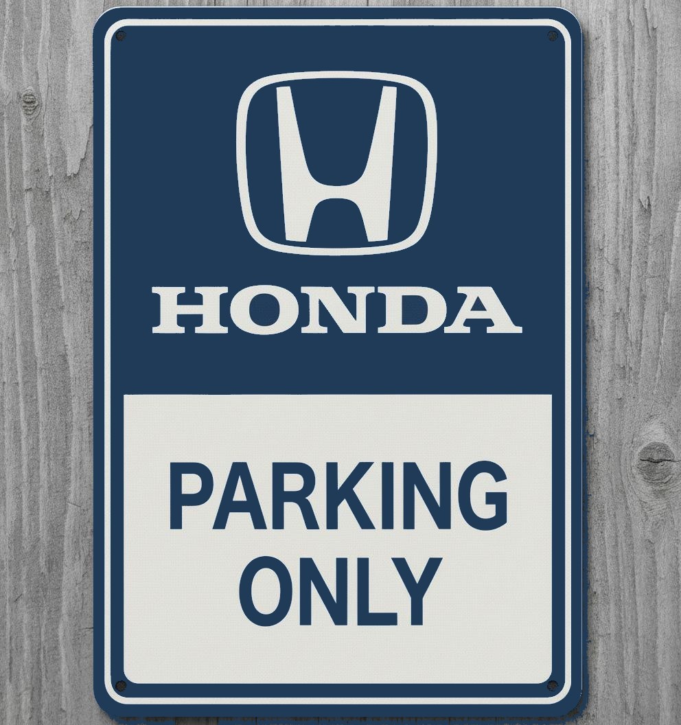 Honda Parking Only 8 x 12 Novelty Metal Sign Made In USA New!