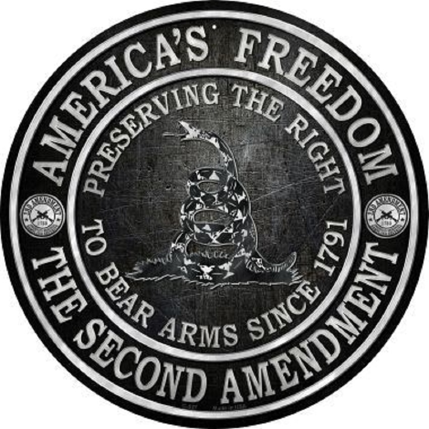 America’s Freedom The Second Amendment Since 1791 Metal Novelty Round Sign