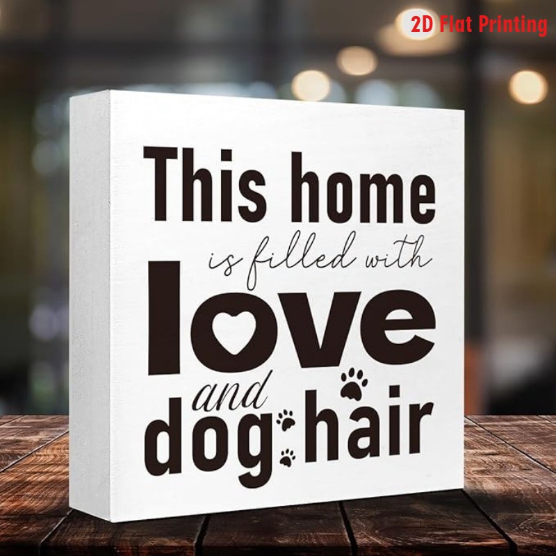 2D Funny Dog Hair Wooden Sign ”This House is Full of Love & Dog Hair” Home Decor