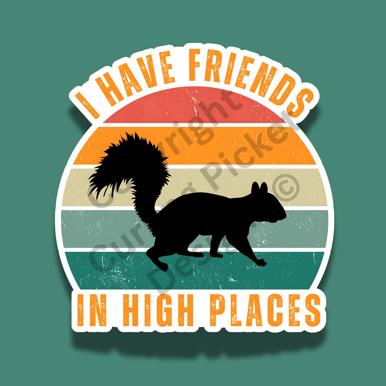 Friends in High Places Squirrel Funny Cute 3″ Vinyl Laminated Sticker