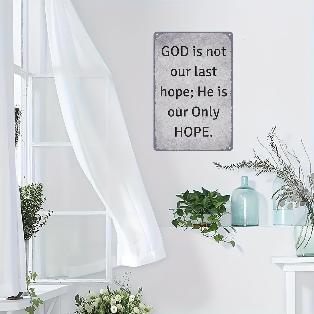 Christian Inspirational Metal Tin Sign GOD is Our Only Hope Religious Wall Decor