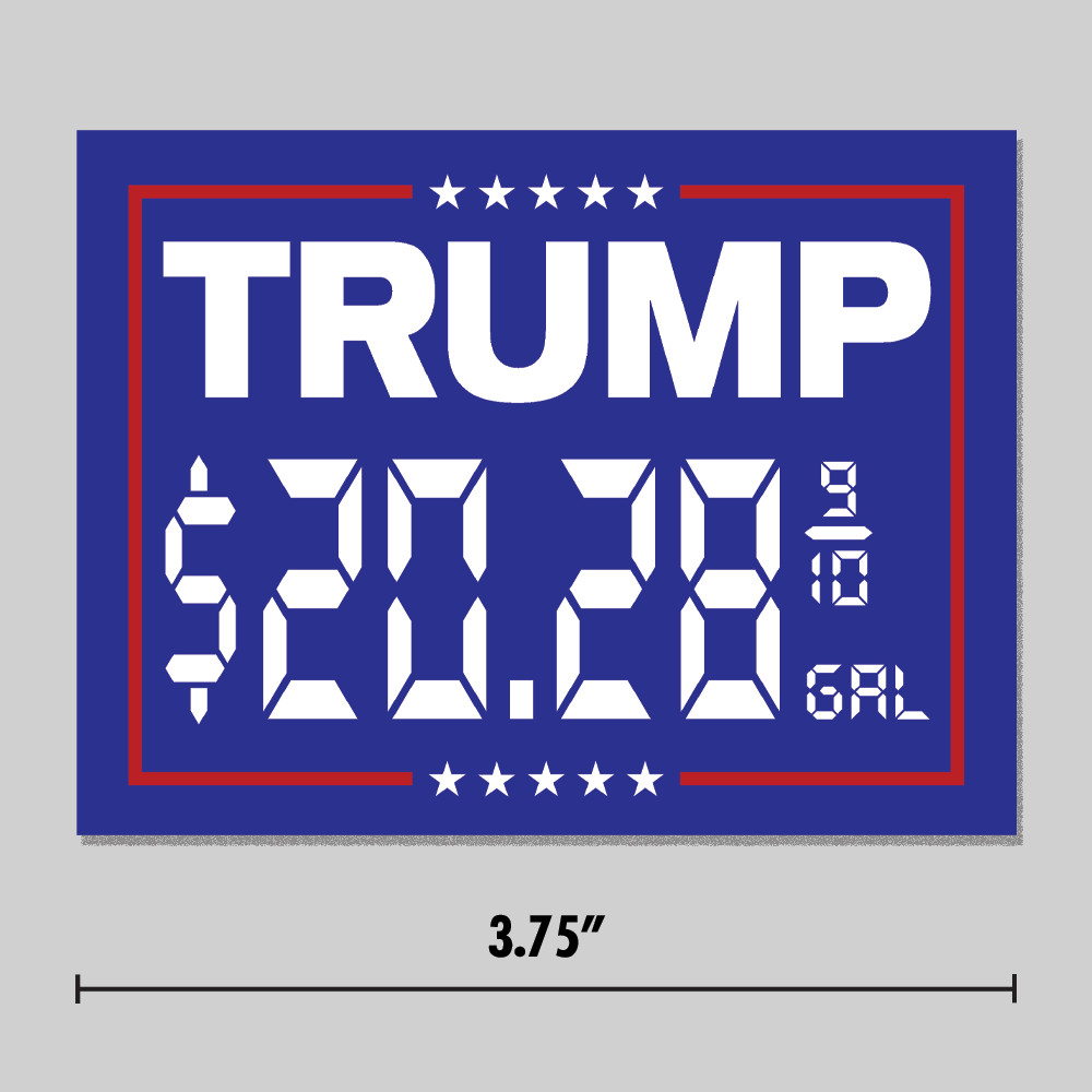 Anti-Trump ”$20.28 gal” Sticker Gas Prices Funny Political 3.75″ Vinyl Decal