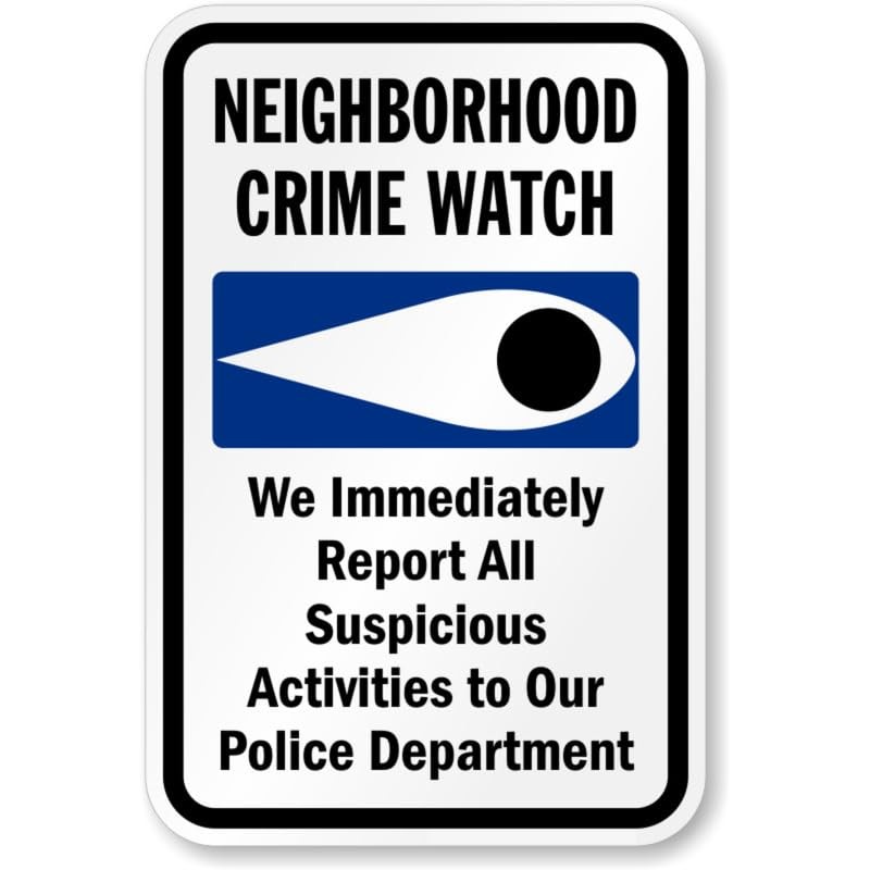 Neighborhood Crime Watch Aluminum Weatherproof Sign c00411