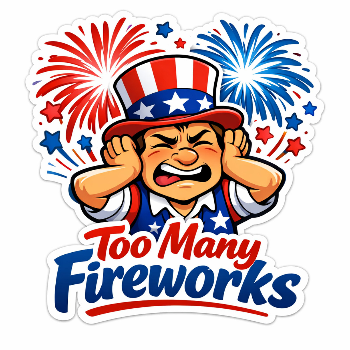 3 inch Funny Too Many Fireworks 4th of July Patriotic Vinyl Sticker