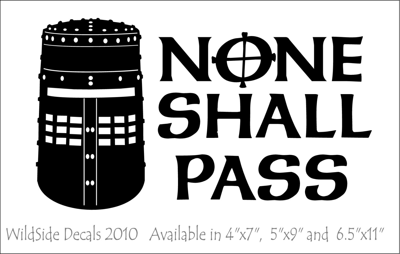 None Shall Pass Decal Monty Python Movie Quote car window funny vinyl sticker