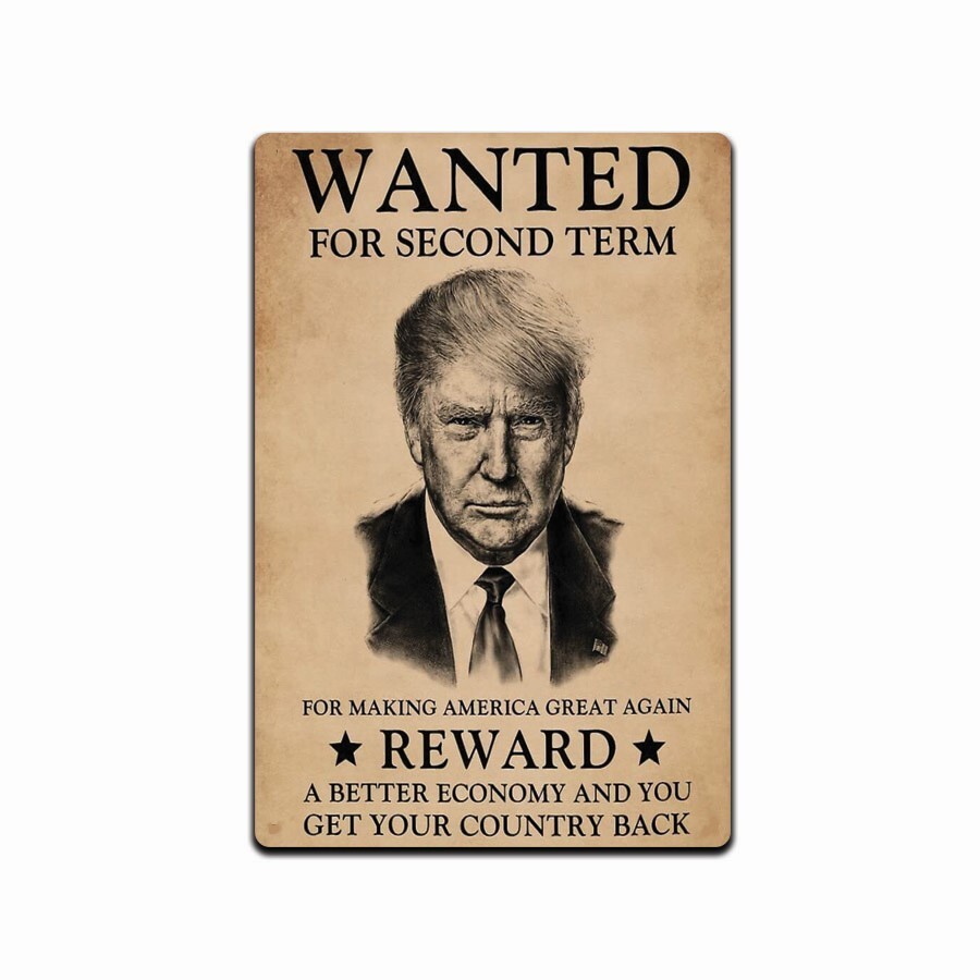2024 Tin Metal Sign Trump DONALD TRUMP WANTED SIGN FOR PRESIDENT Donald USA Made