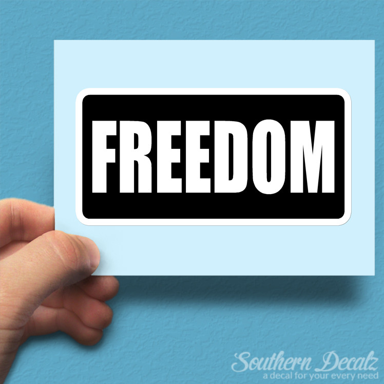Freedom – Vinyl Decal Sticker – c81 – 7.5″ x 3.75″