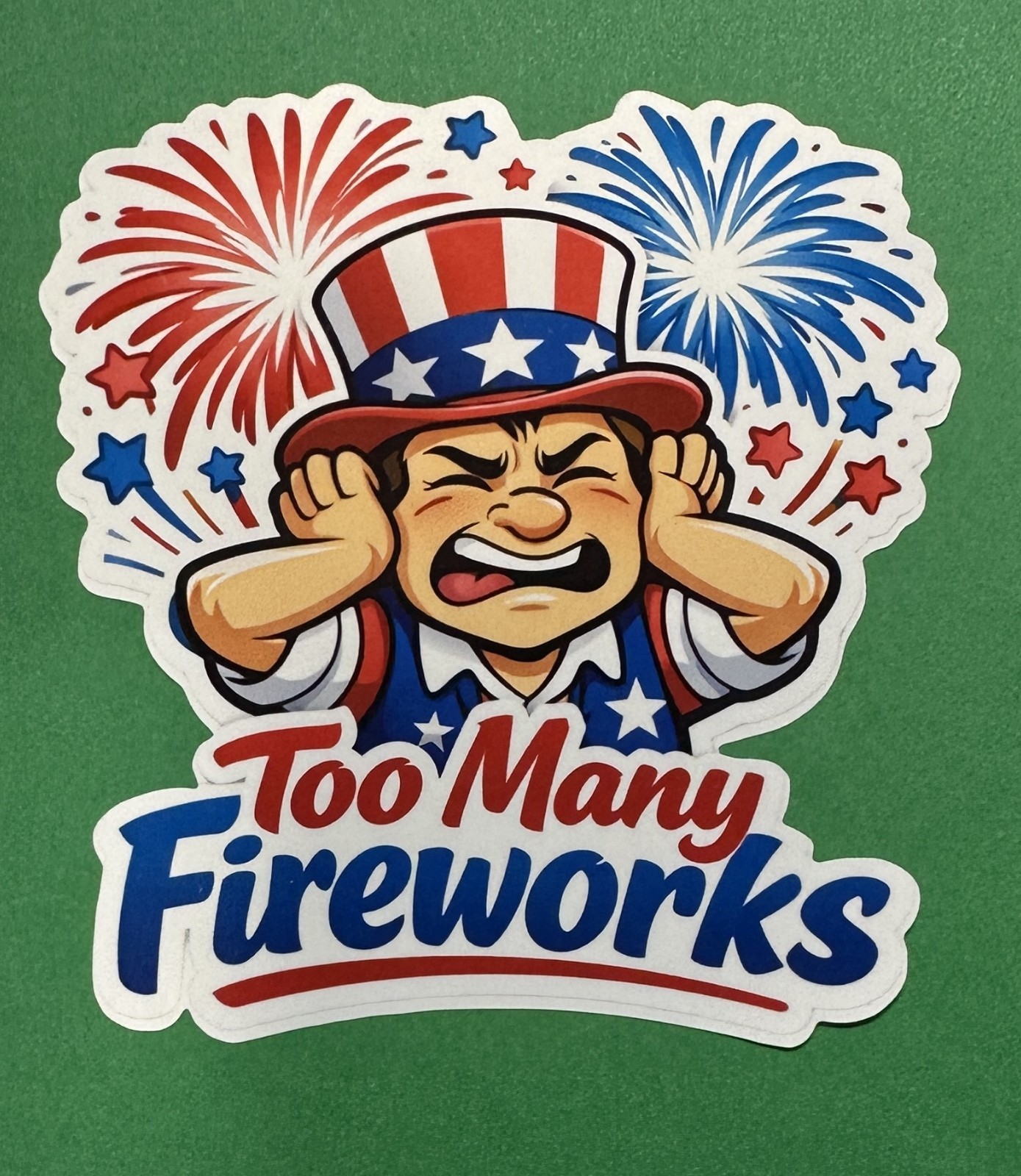 3 inch Funny Too Many Fireworks 4th of July Patriotic Vinyl Sticker