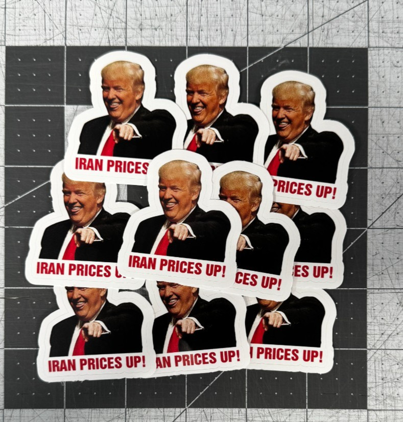 Trump “Iran Prices Up!” Sticker 10 Pack Funny Political Gas Meme Decal 2″