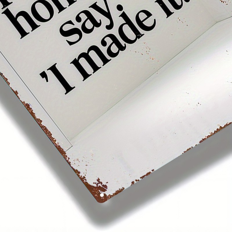 Metal Tin Sign – 8×12 – Inspirational Quote