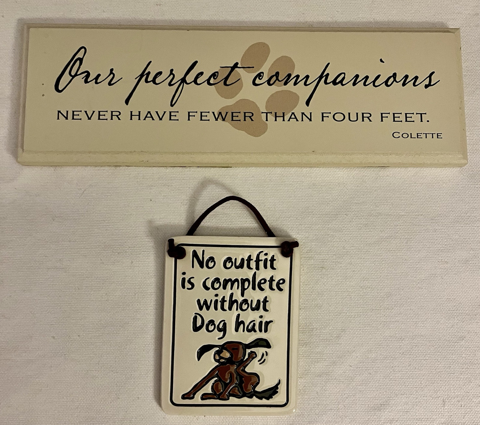 Lot 2 Dog Themed Small Wall Decor Our Perfect Companions & No Outfit is Complete