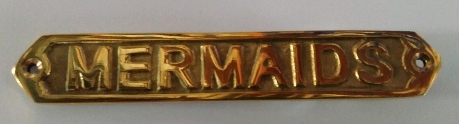 Brass Sign ~ Mermaids Plaque~ Nautical Ship Boat Beach Door Cabin Bunk Bathroom