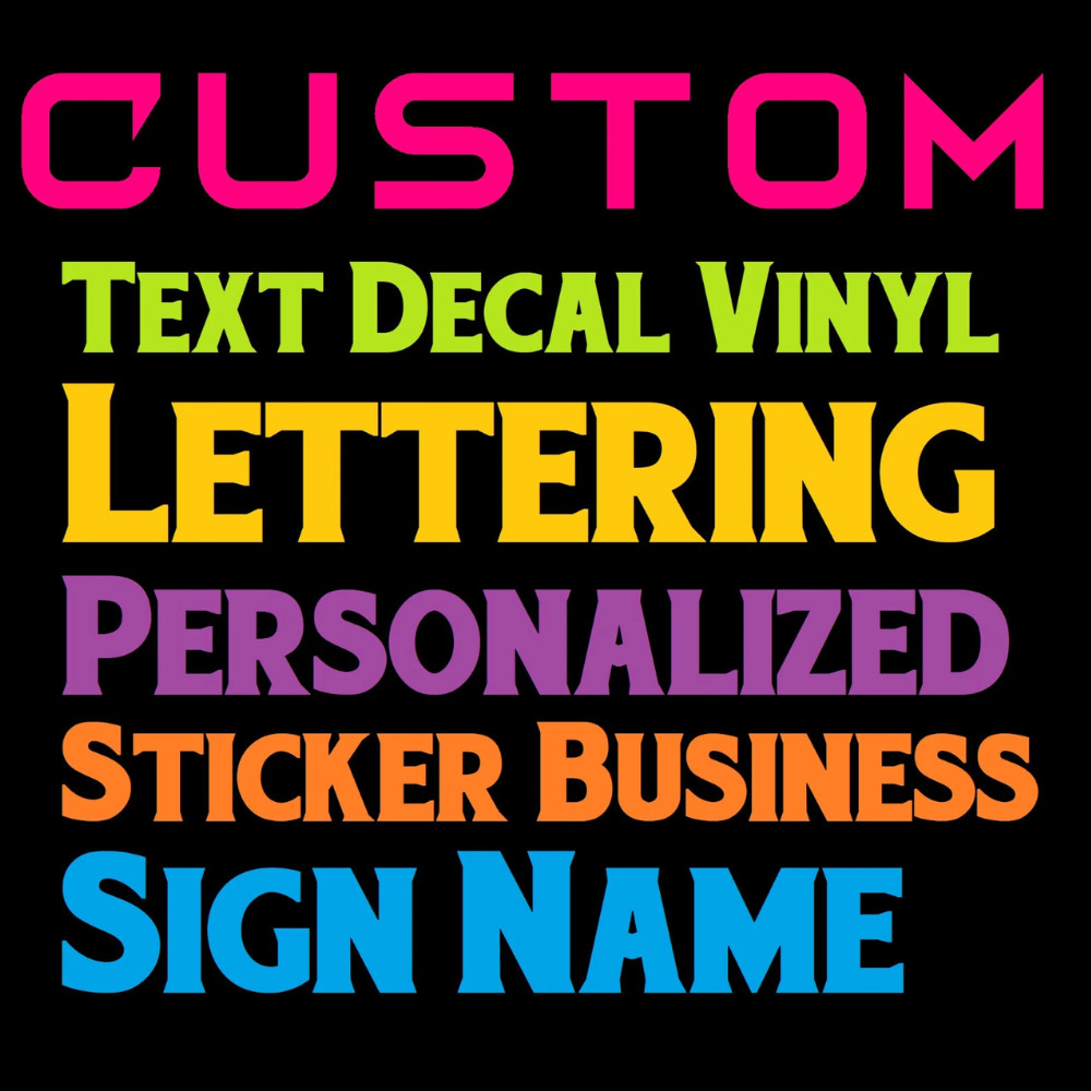 Custom Text Vinyl Lettering Sticker Decal Personalized Any Text – Any Name – [xx