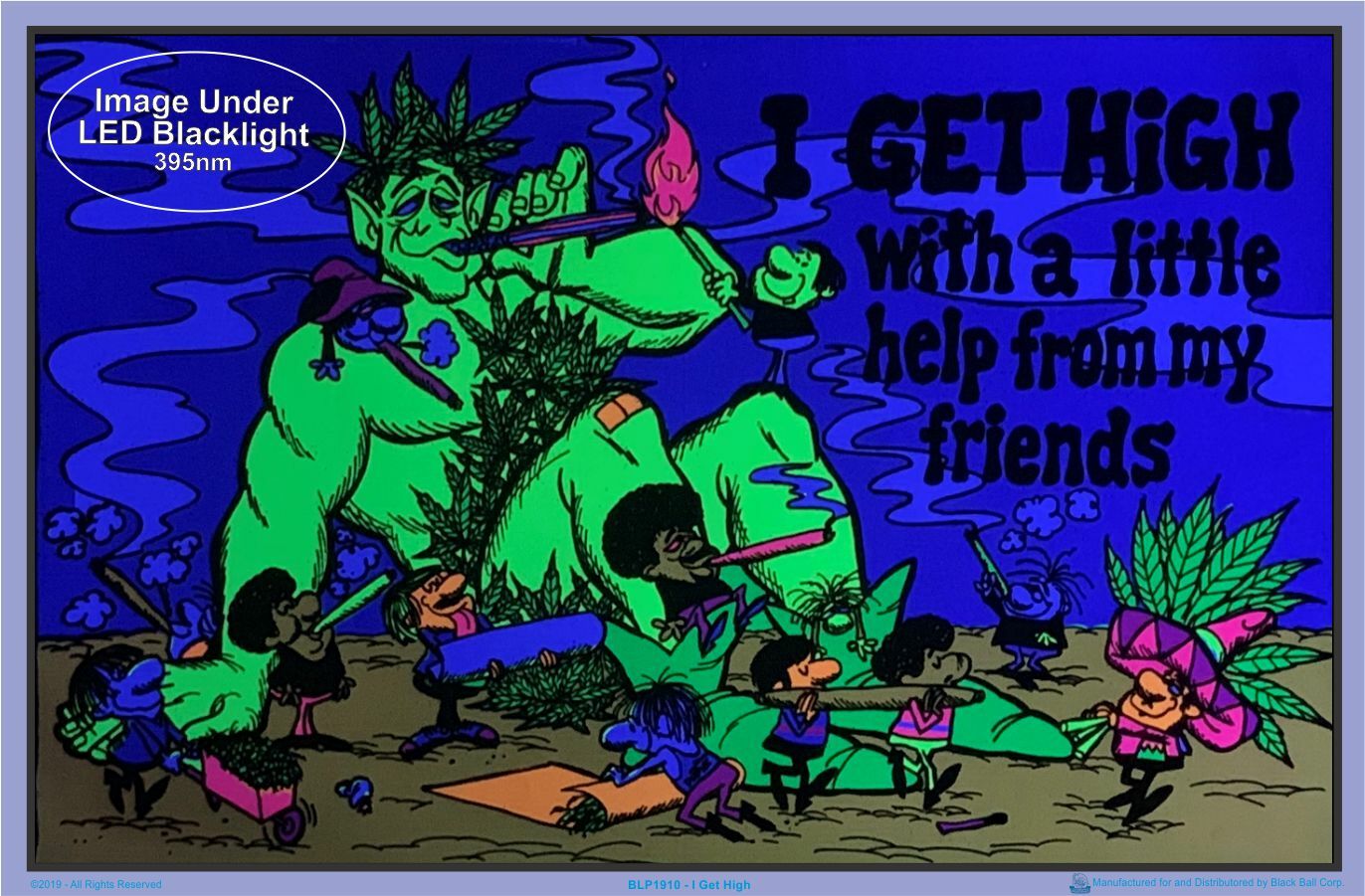 I Get High Blacklight Poster 35 x 23