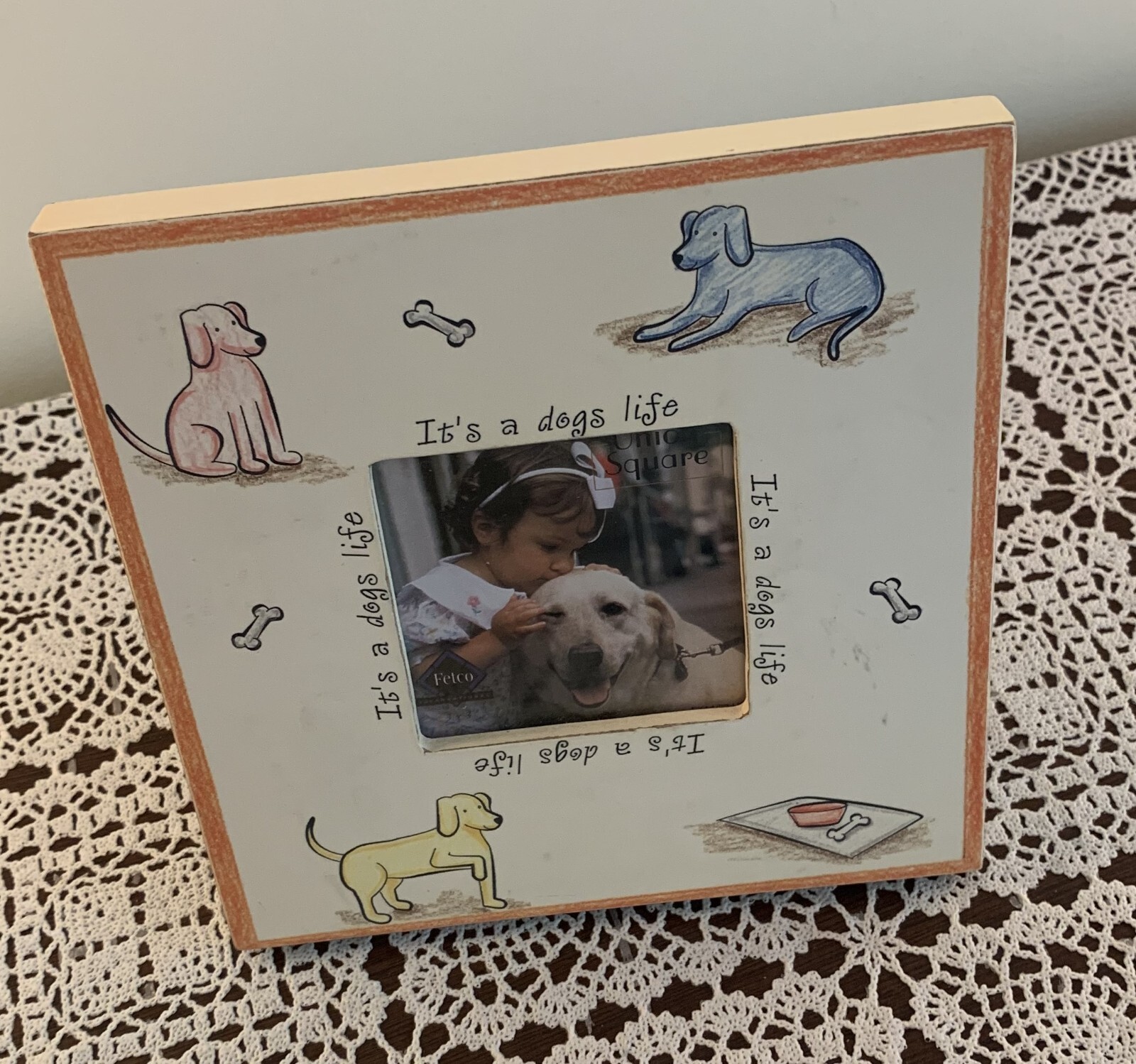 Fetco Its A Dogs Life Photo Frame Wooden 6 x 6 In Holds 2.5 In Photo Easel Back