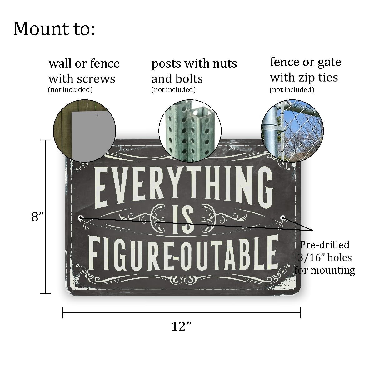 Everything is Figure-Outable 8×12 Inspirational Wall Sign Aluminum