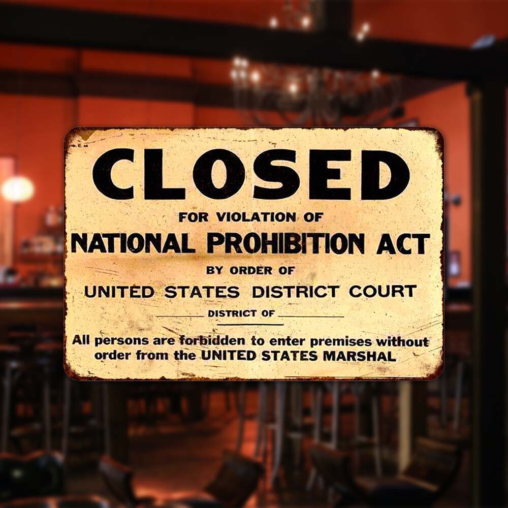 Closed Prohibition Vintage Retro Reproduction Gift 8×12 Metal Sign 108120067026