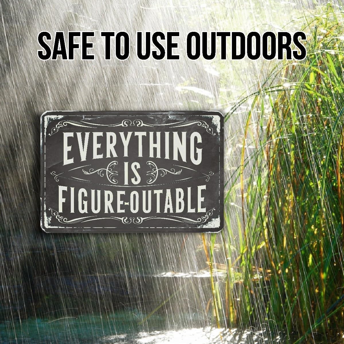 Everything is Figure-Outable 8×12 Inspirational Wall Sign Aluminum