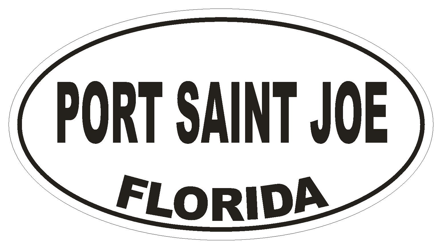 Port Saint Joe Florida Oval Bumper Sticker or Helmet Sticker D2728 Euro Decal