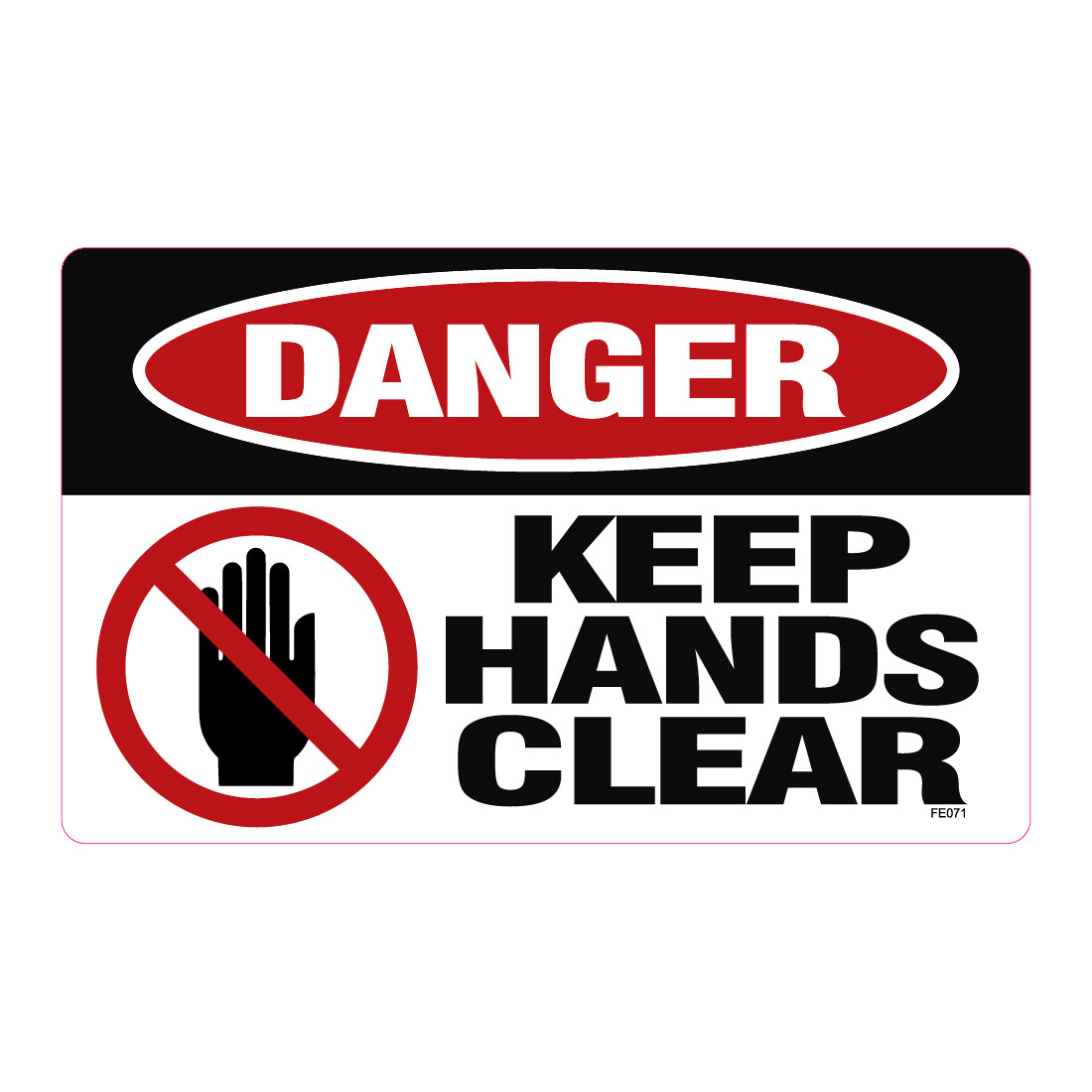 DANGER Keep Hands Clear Sticker – OSHA Safety vinyl warning sign caution FE071
