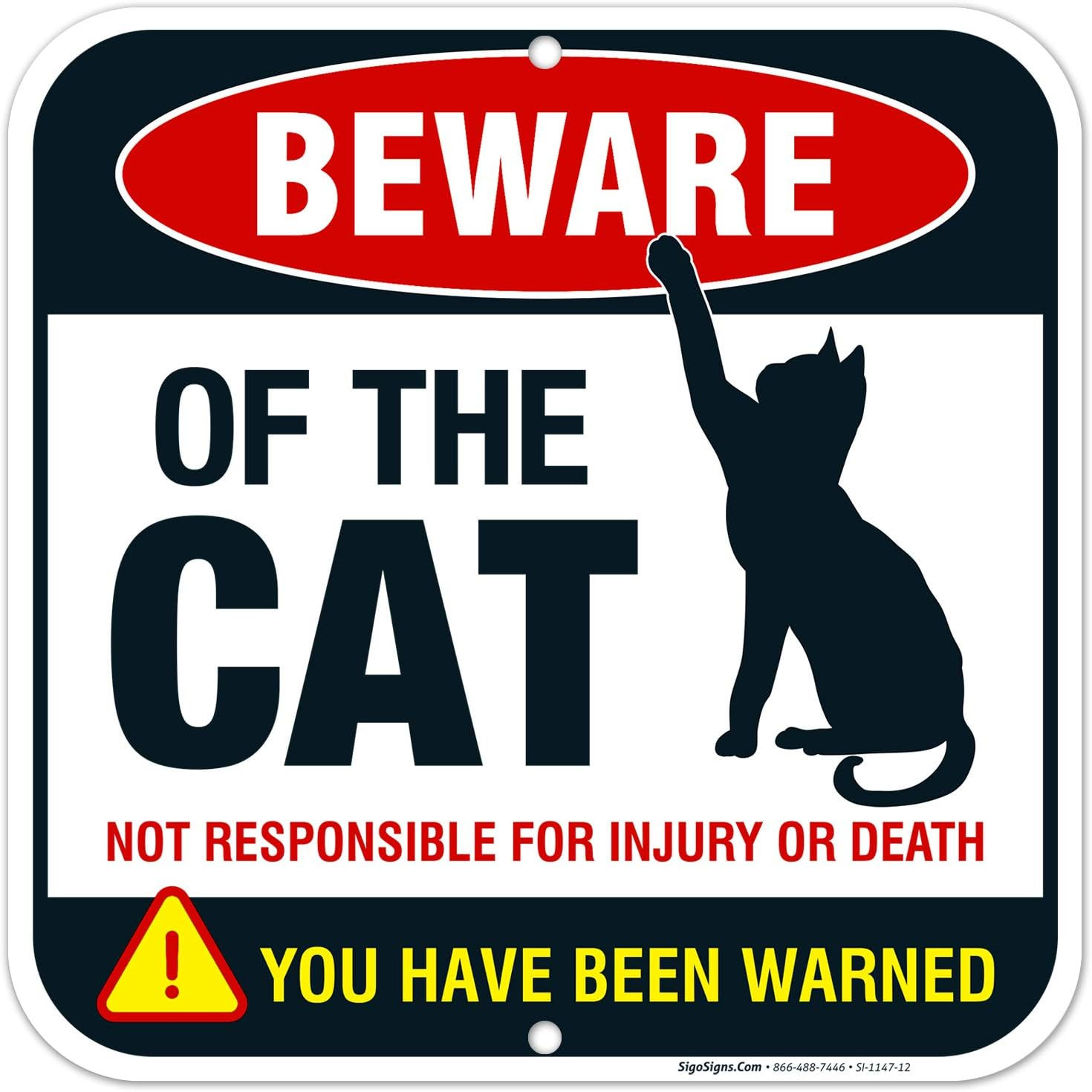 Beware of Cat Sign, Funny Attack Cat Sign, 12X12 Square Rust Free Aluminum,Weath