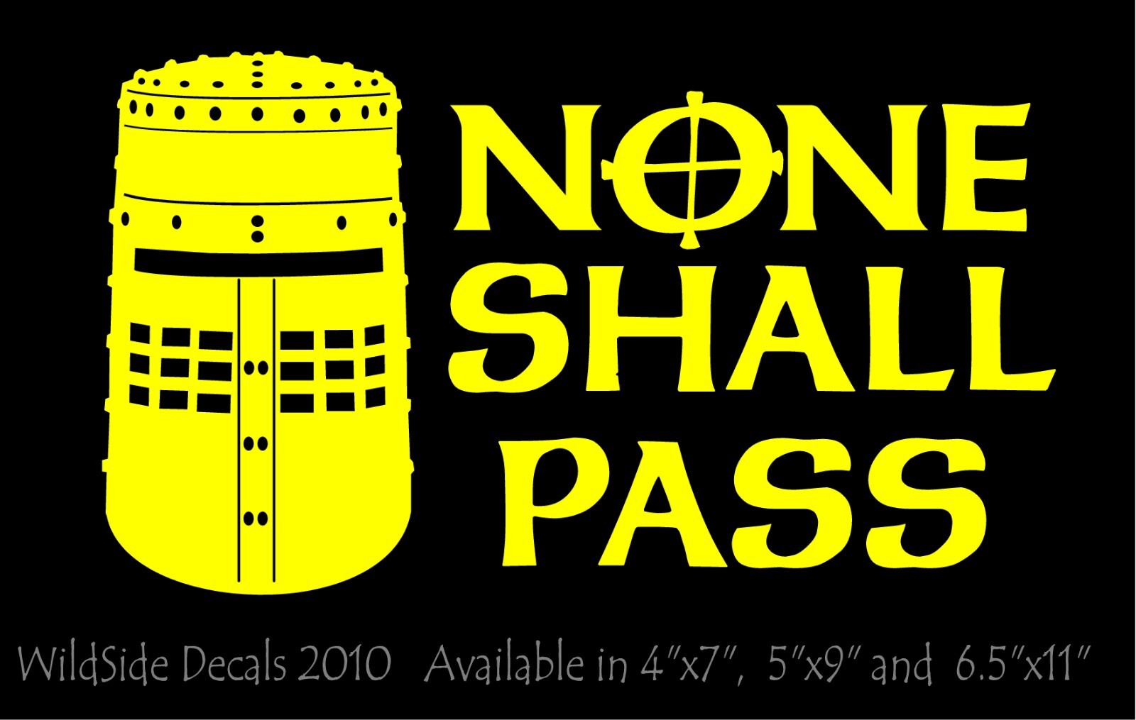 None Shall Pass Decal Monty Python Movie Quote car window funny vinyl sticker